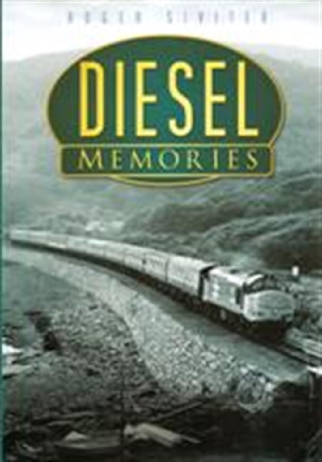 History Press   9780752452456 Diesel Memories by Roger Siviter