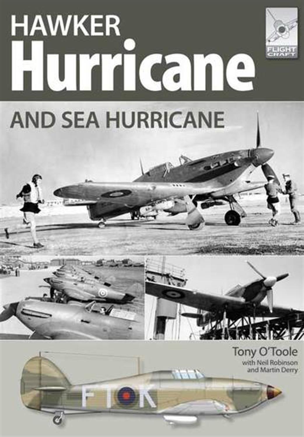 Pen & Sword  9781473827257 FlightCraft 3 Hawker Hurricane & Sea Hurricane by Tony O'Toole