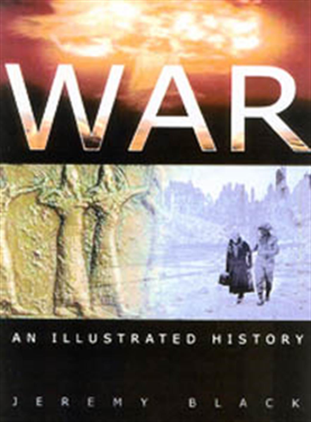 Sutton Publishing  0750924071 War Illustrated World History