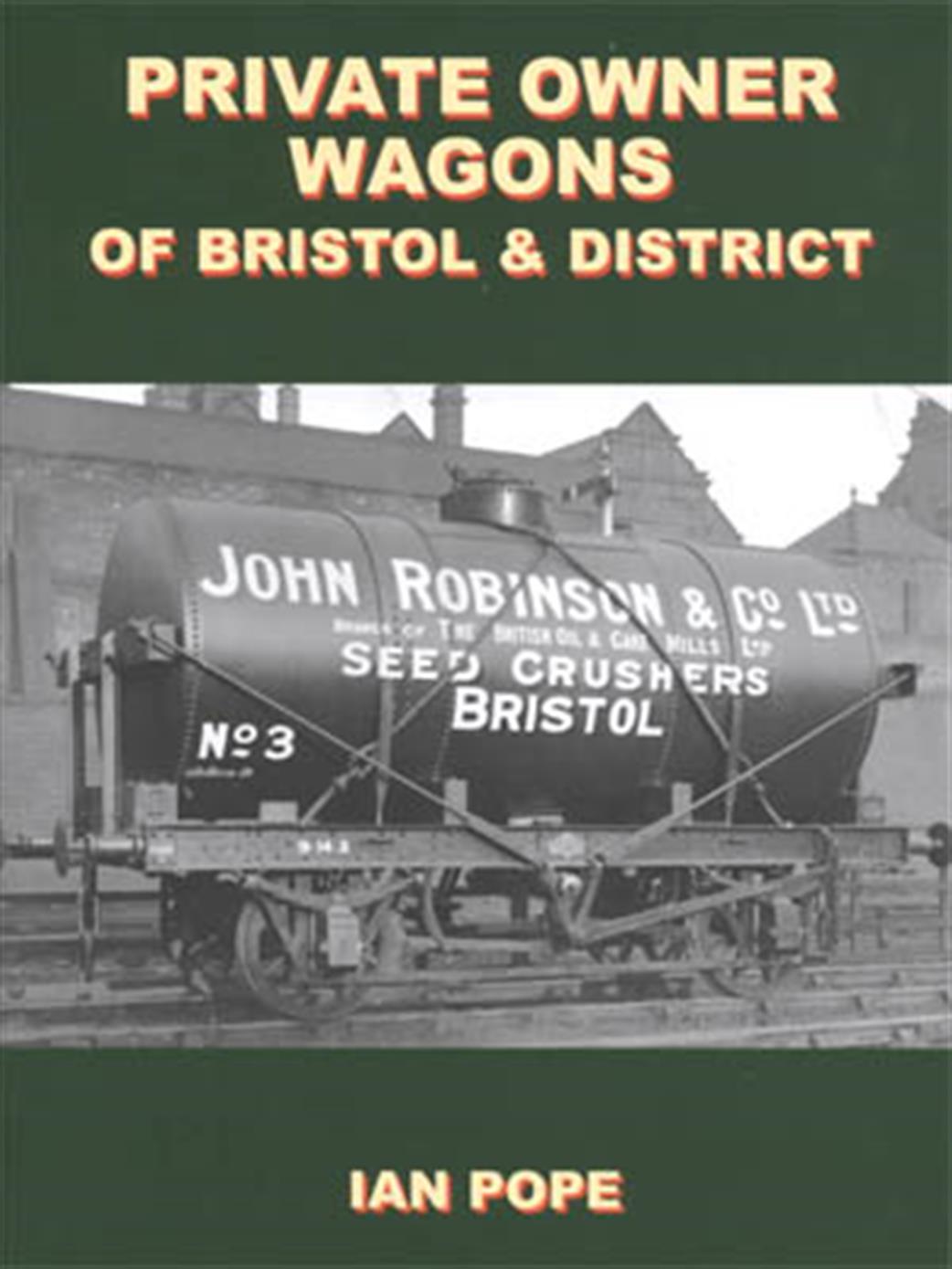 Lightmoor Press  POBris Private Owner Wagons of Bristol and District By Ian Pope