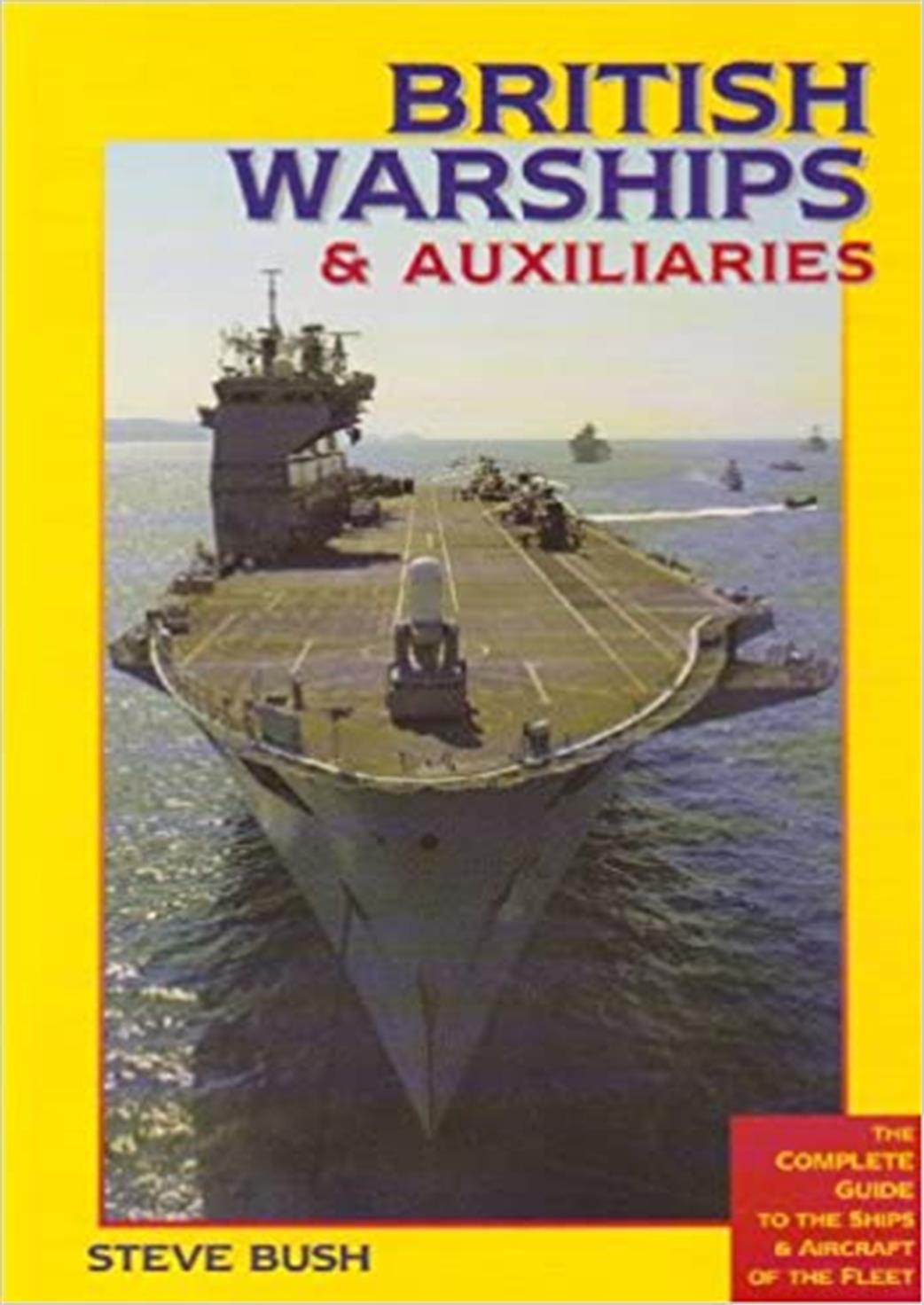 9781904459408 British Warships & Auxiliaries reference book by Steve Bush