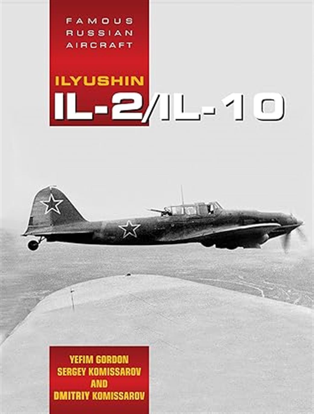 Ian Allan Publishing  1857803228 Famous Russian Aircraft Ilyushin IL-2/IL-10