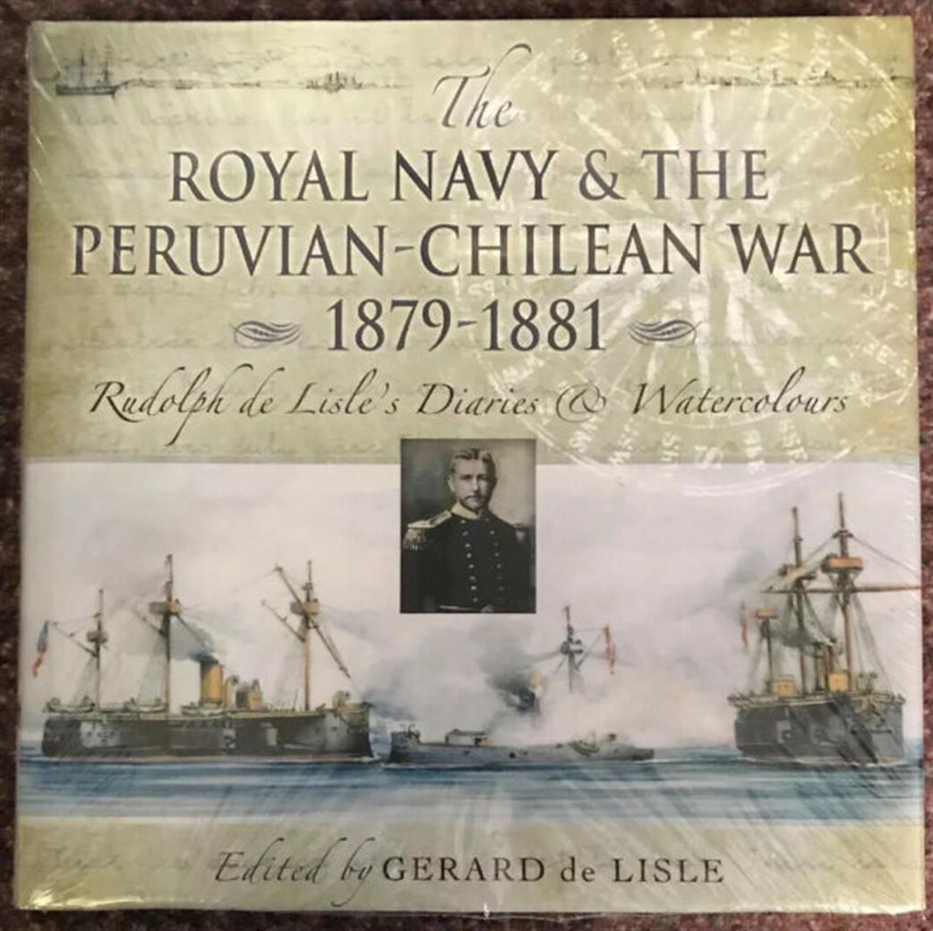 roywar The Royal Navy and the Peruvian - Chillean War