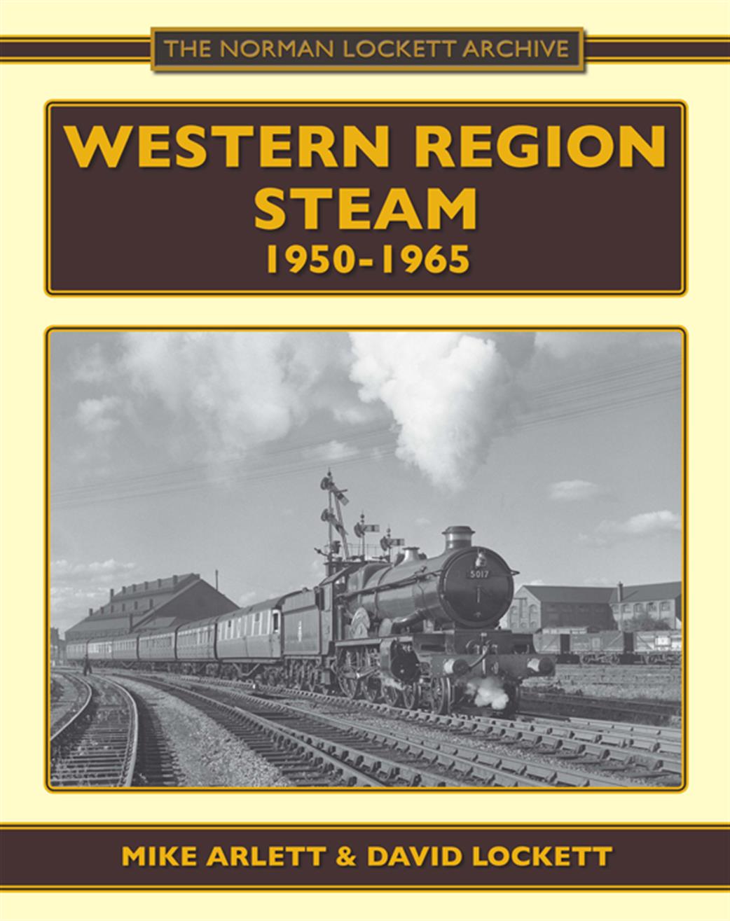 Lightmoor Press LockettBRW Western Region Steam 1950-1965 Norman Lockett Archive