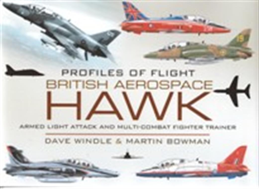 Pen & Sword 9781848842366 British Aerospace Hawk by Dave Windle & Martin Bowman