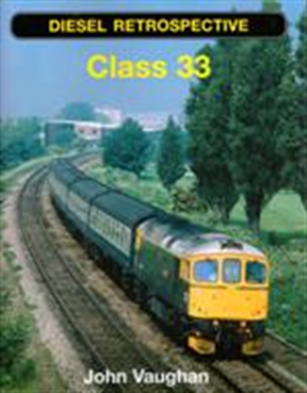 Ian Allan Publishing  9780711032842 Diesel Retrospective Class 33 by John Vaughan