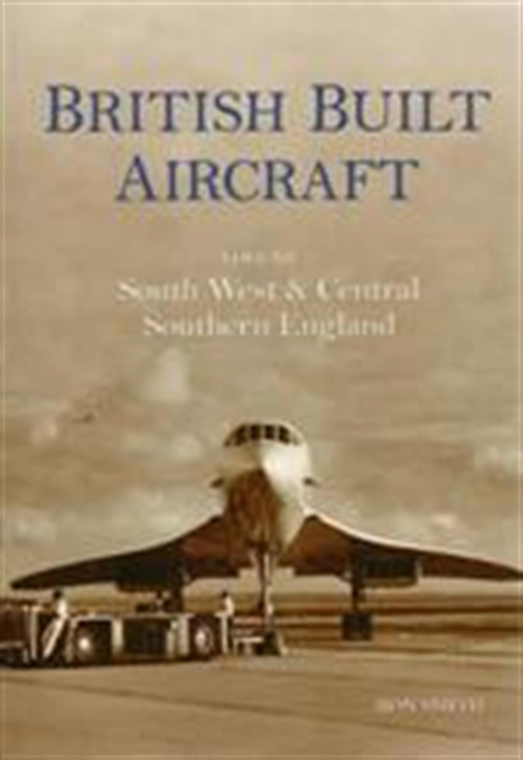 9780752427850 British Built Aircraft 2: S West & Southern