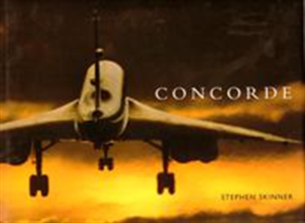 Ian Allan Publishing  9781857803150 Concorde by Stephen Skinner