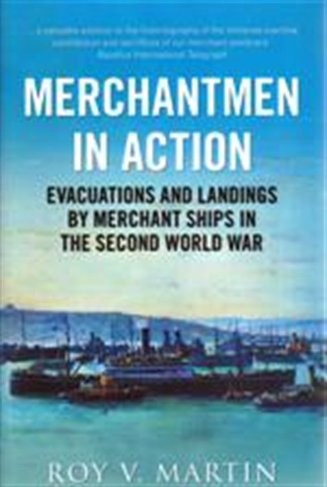 9781781550458 Merchantmen in Action by Roy V Martin