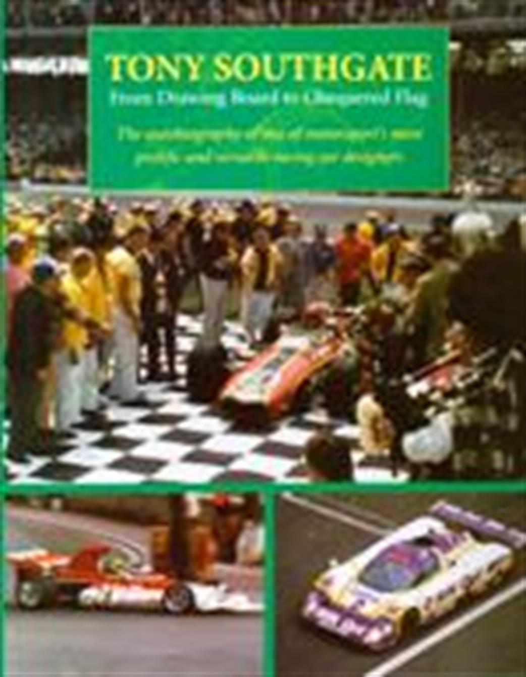 9781899870820 From Drawing Board to the Chequered Flag by Tony Southgate