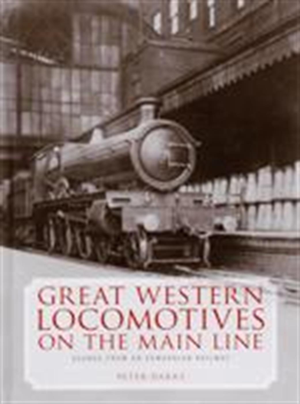 Ian Allan Publishing  9780711035386 Great Western Locomotives On The Main Line by Peter Darke
