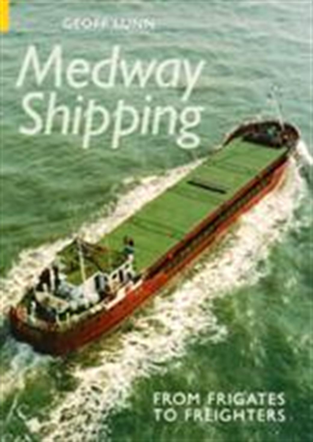 Ian Allan Publishing  9780752435657 Medway Shipping