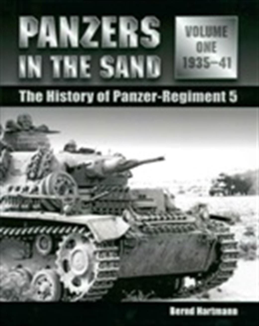 Pen & Sword  9781848845053 Panzers in the Sand The History of Panzer-Regiment 5 Volume 1
