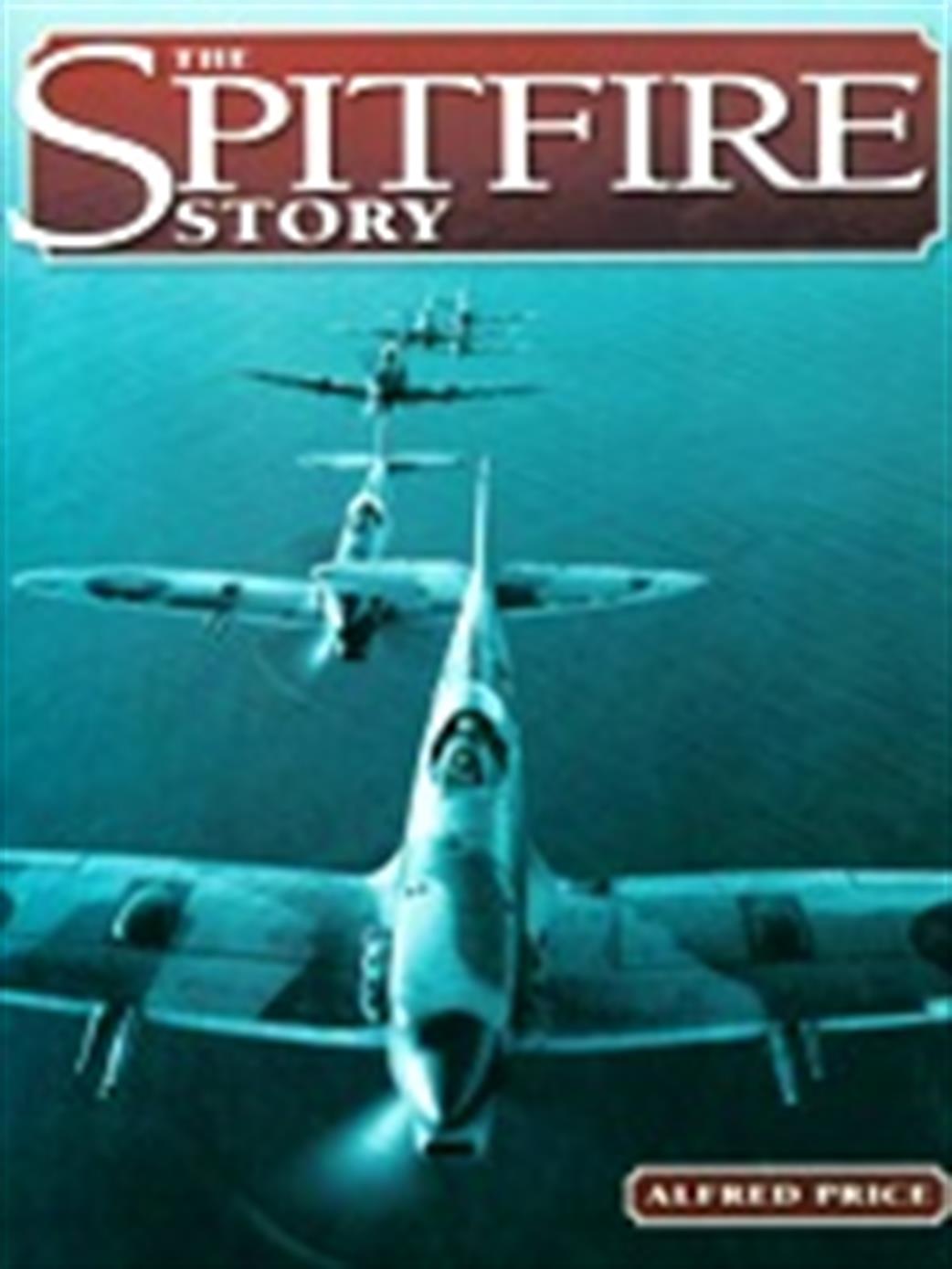 Haynes  781844258192 The Spitfire Story by Alfred Price