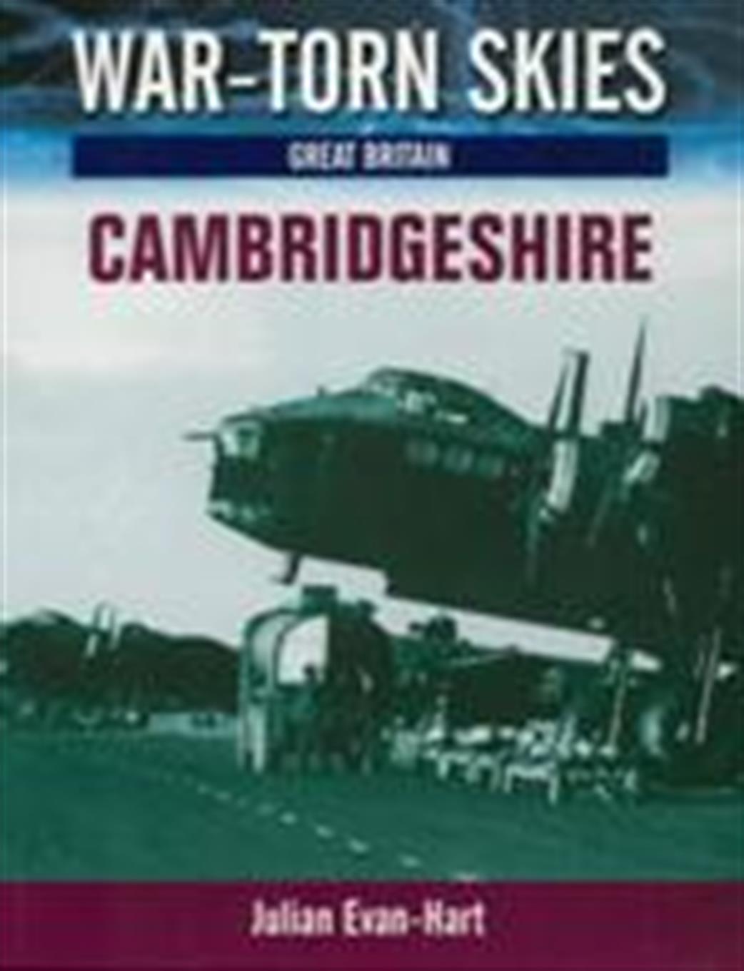 9780955473593 War-Torn Skies of Great Britain, Cambridgeshire By Julian Evan-Hart
