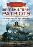 British Steam Patriots 9781845631451This definitve work looks at the details associated with each member of the class and archive images of all 52 locomotives are shown. None remain of the original 4-6-0's, one of the biggest shames for railway enthusiasts.Author: Keith LangstonPublisher: Wharncliffe TransportHardback. 172pp. 18cm by 25cm.