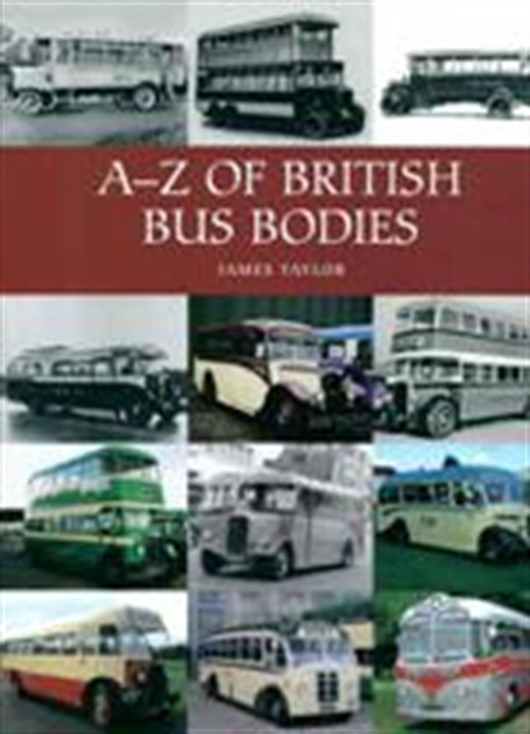 Crowood Press  9781847975300 A-Z Of British Bus Bodies by James Taylor