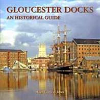 Gloucester Docks: An Historical Guide Hugh Conway-JonesA useful visitors and historical guide to Gloucester's historic docks by the acknowledged authority on Gloucester Docks. Illustrated with historic maps and photographs this guide is ideal for exploring the quays and history of the dock area, much of which has been redeveloped in recent years.