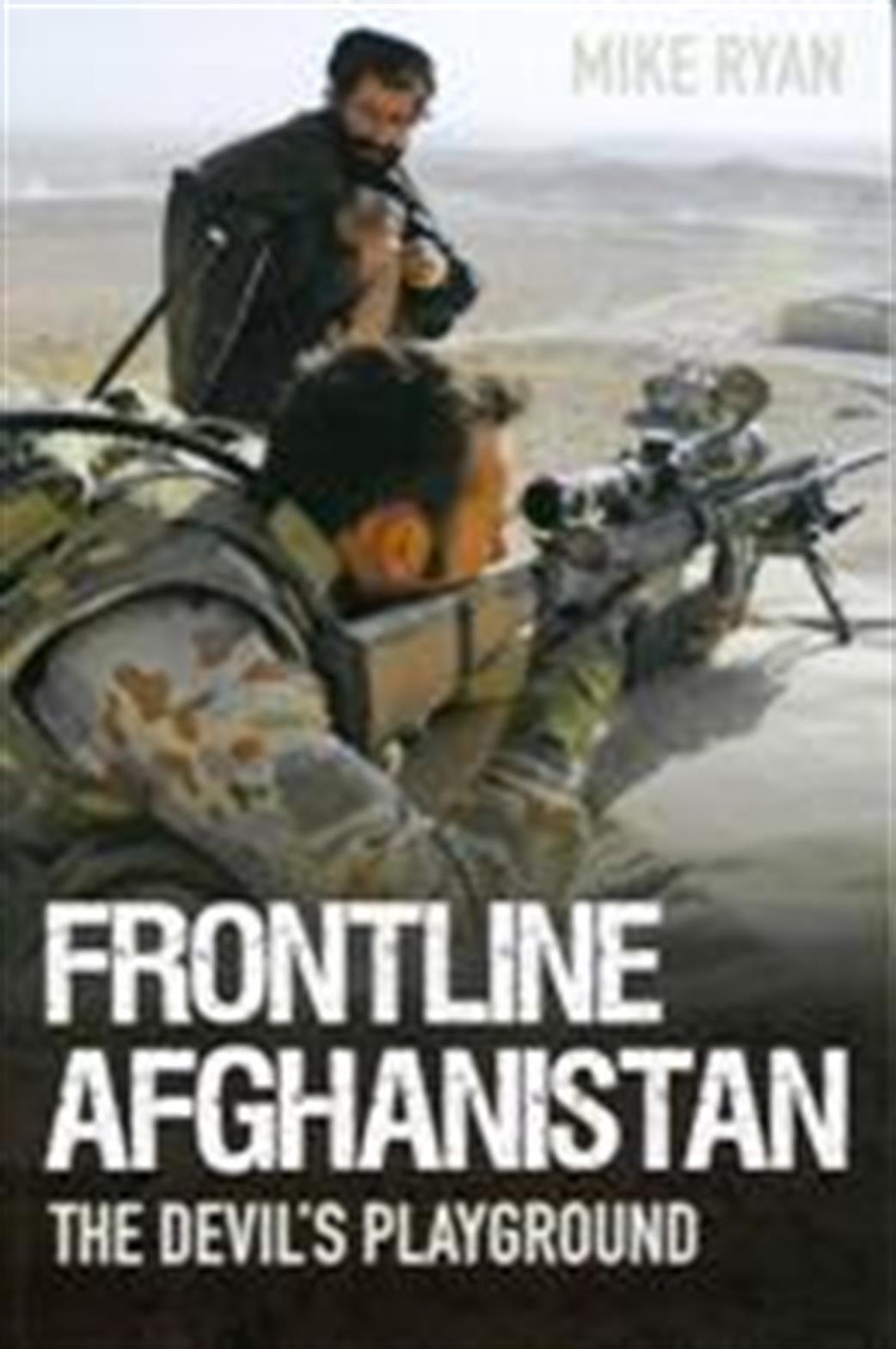 9780752452487 Frontline Afghanistan by Mike Ryan