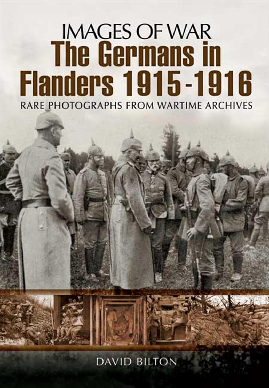 Pen & Sword  9781848848788 Images of War Germans In Flanders 1915-1916