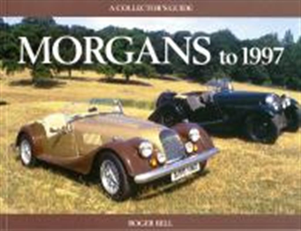 9781899870783 Morgans to 1997 by Roger Bell