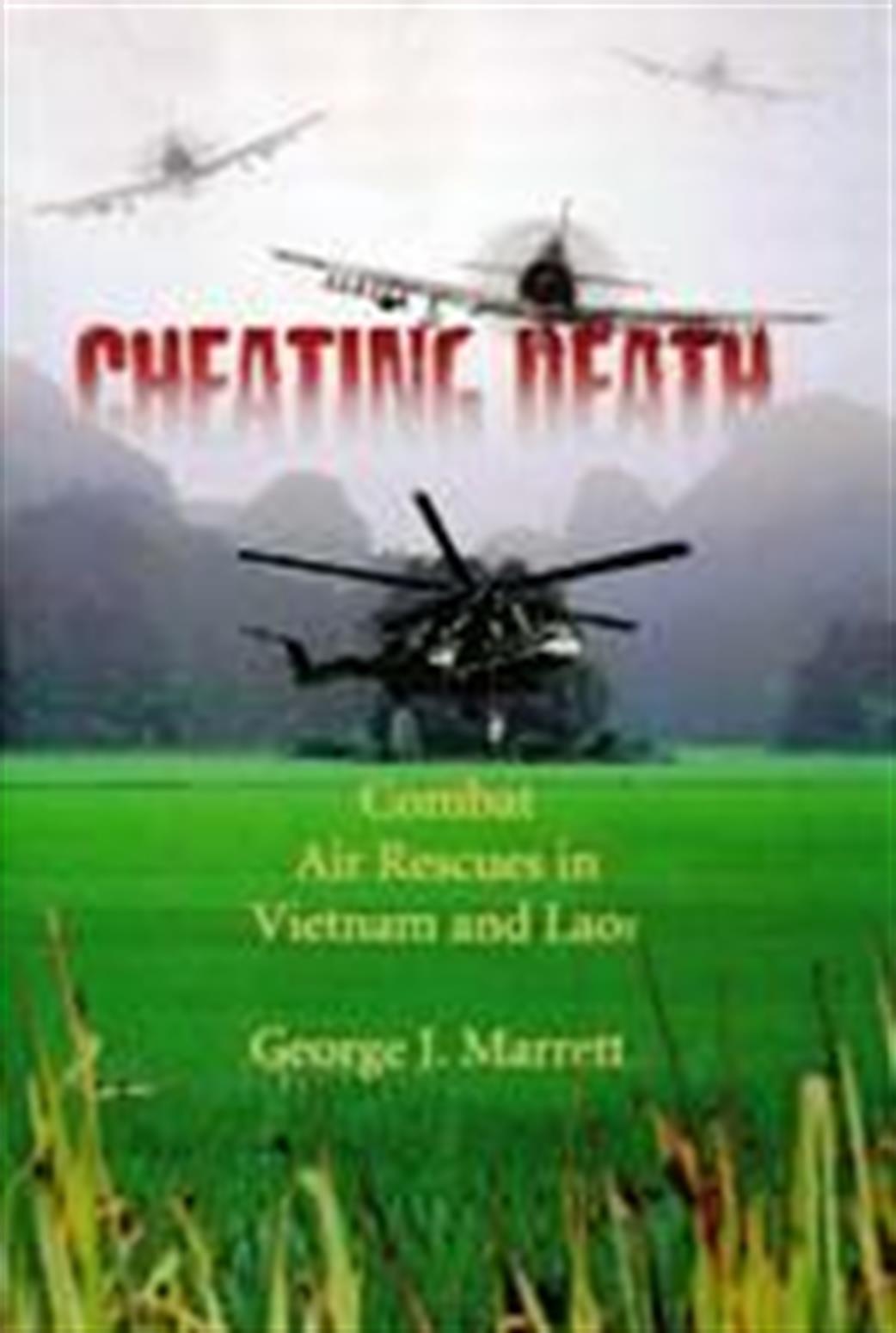 Pen & Sword  9780850529722 Cheating Death by George J Marrett