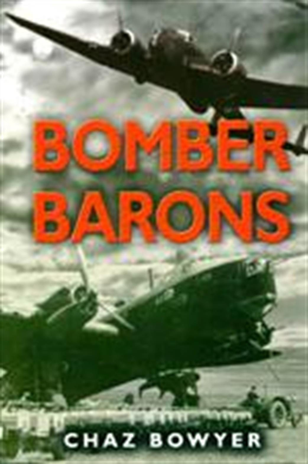 Pen & Sword  9780850528022 Bomber Barons by Chaz Bowyer