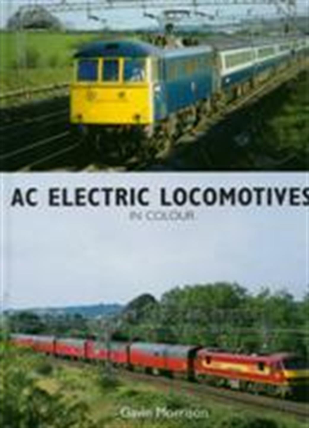 Ian Allan Publishing  9780711035058 AC Electric Locomotives by Gavin Morrison