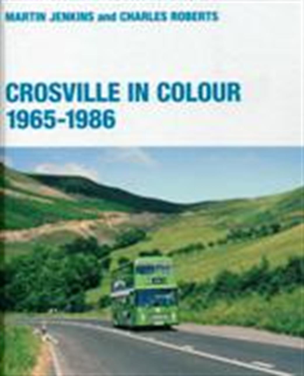 Ian Allan Publishing  9780711036444 Crosville In Colour 1965-1986 by M Jenkins & C Roberts