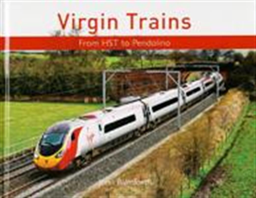 Ian Allan Publishing  9780711036482 Virgin Trains by John Balmforth