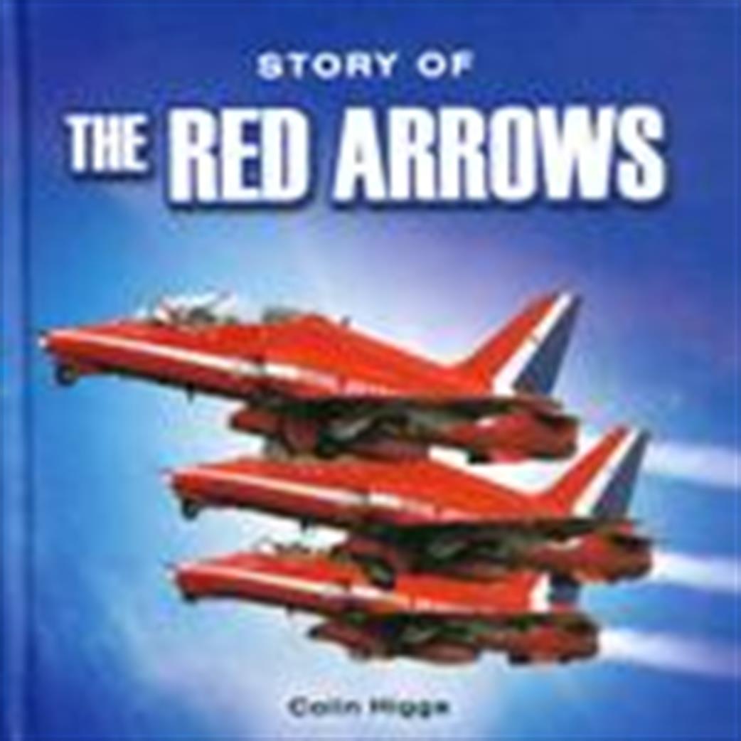 9781909768574 Little Book Of Story Of Red Arrows