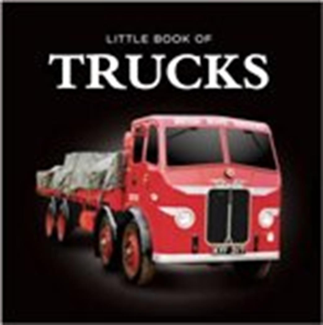 9781909217133 Little Book Of Trucks