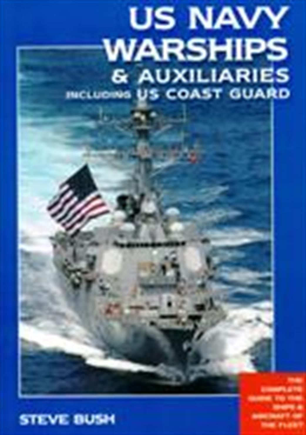 9781904459620 US Navy Warships & Auxiliaries by Steve Bush