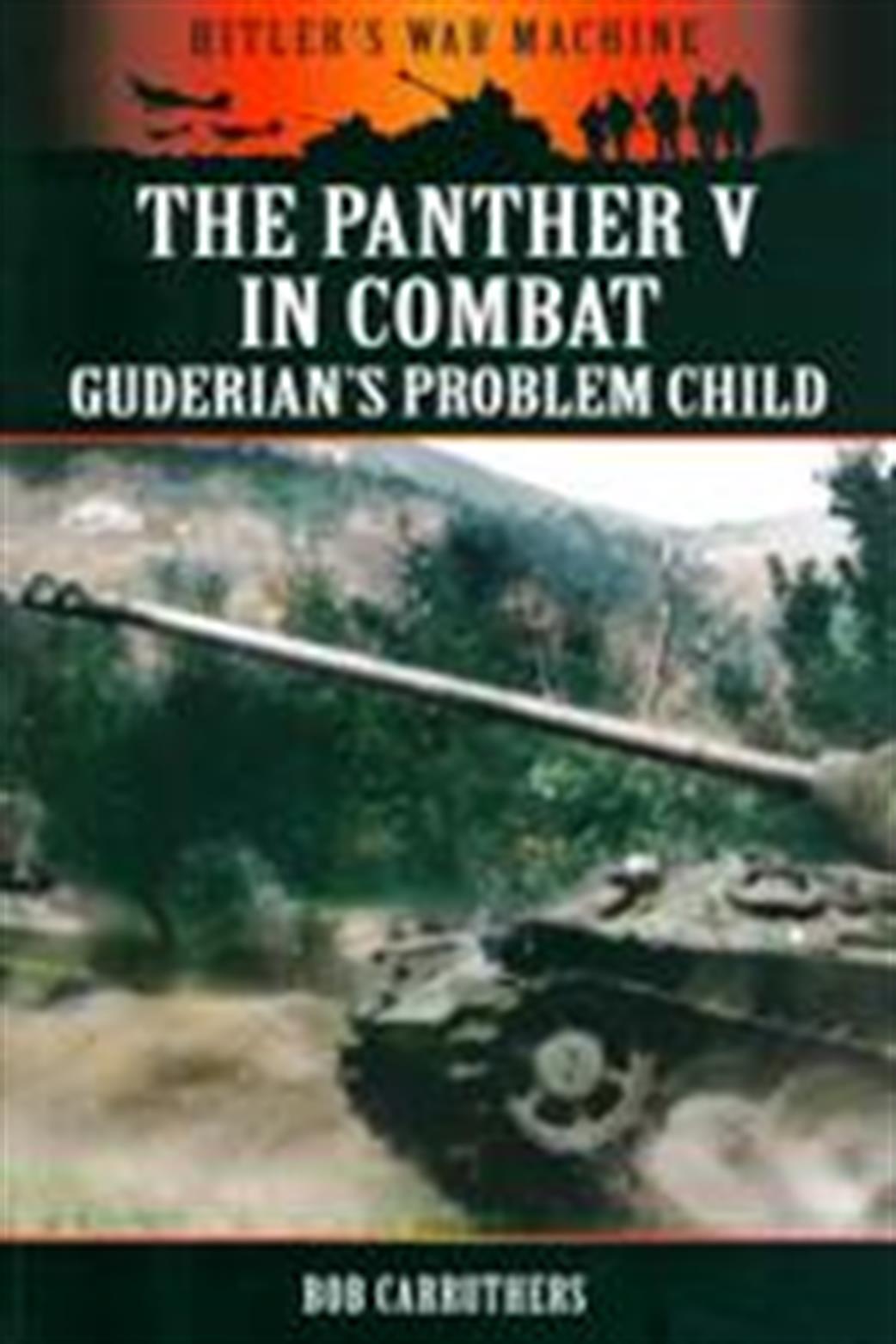 Pen & Sword  9781781592113 Panther V In Combat Guderian's Problem Child
