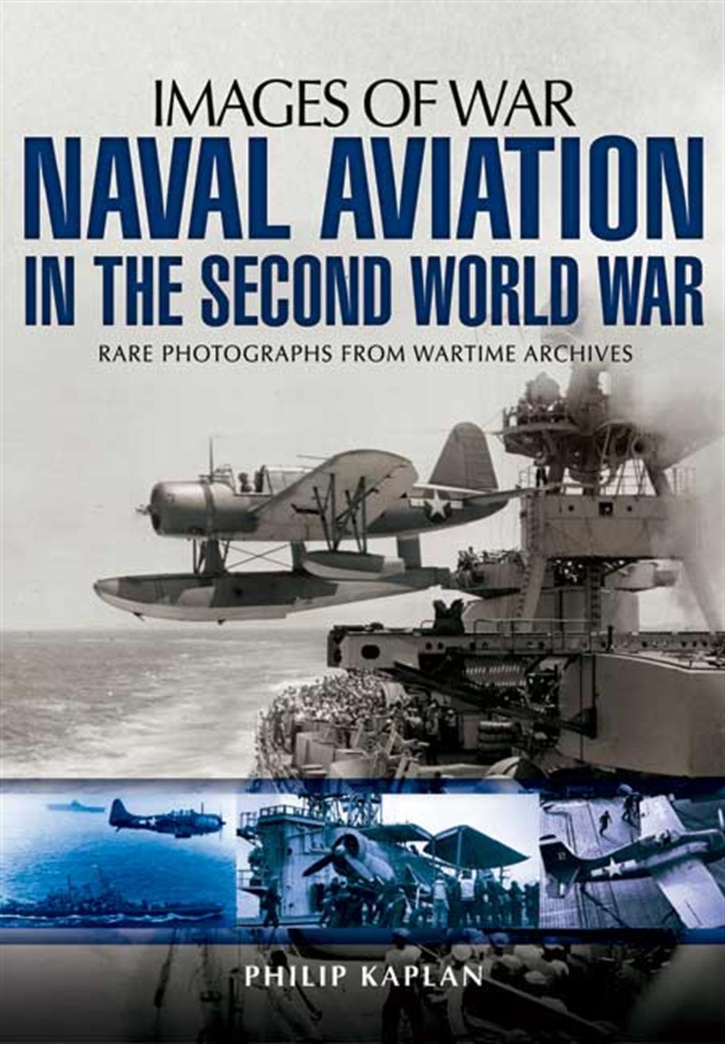 Pen & Sword  9781781593691 Images Of War Naval Aviation In The Second World War