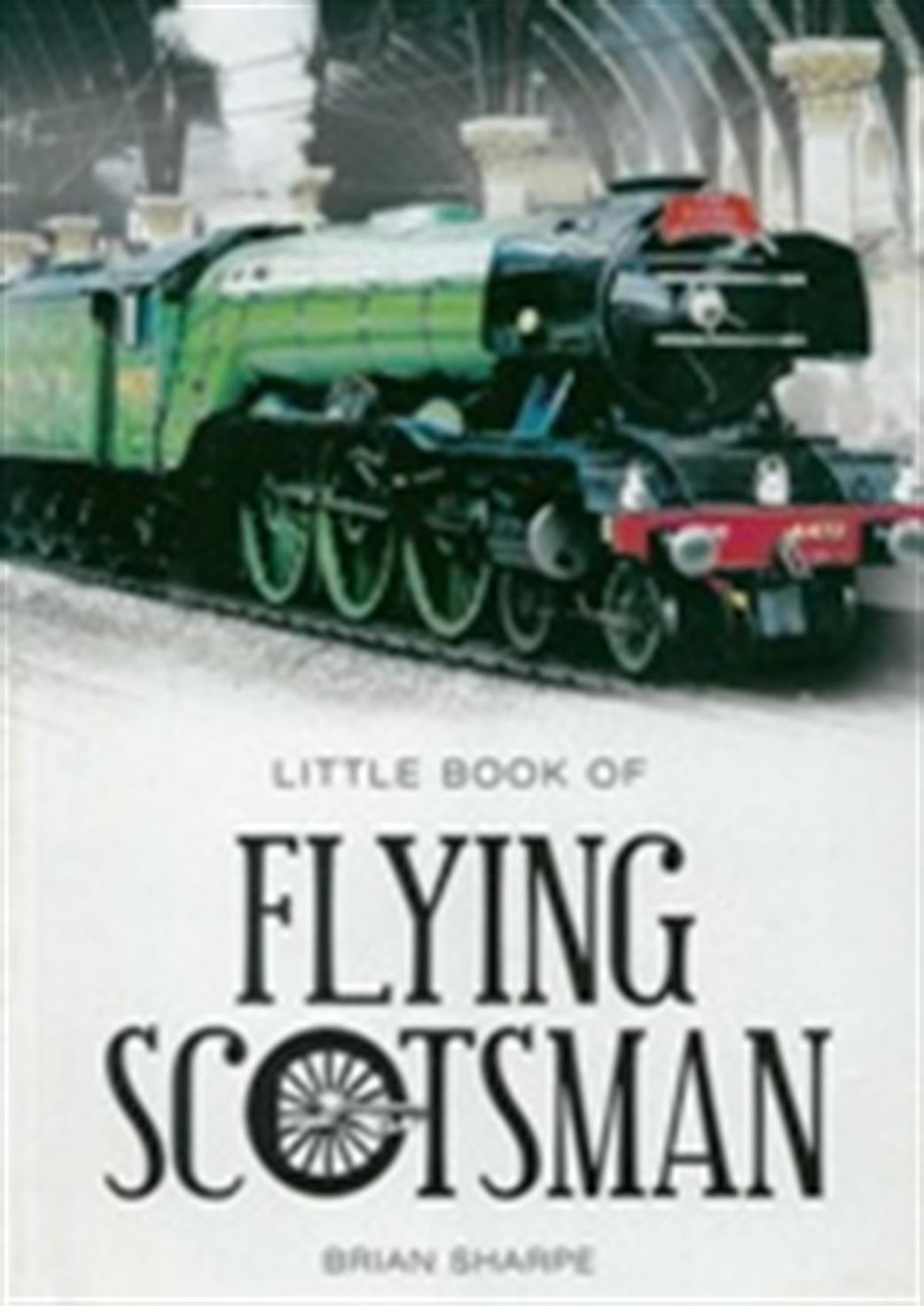 Ian Allan Publishing  9781911349006 Little Book of Flying Scotsman
