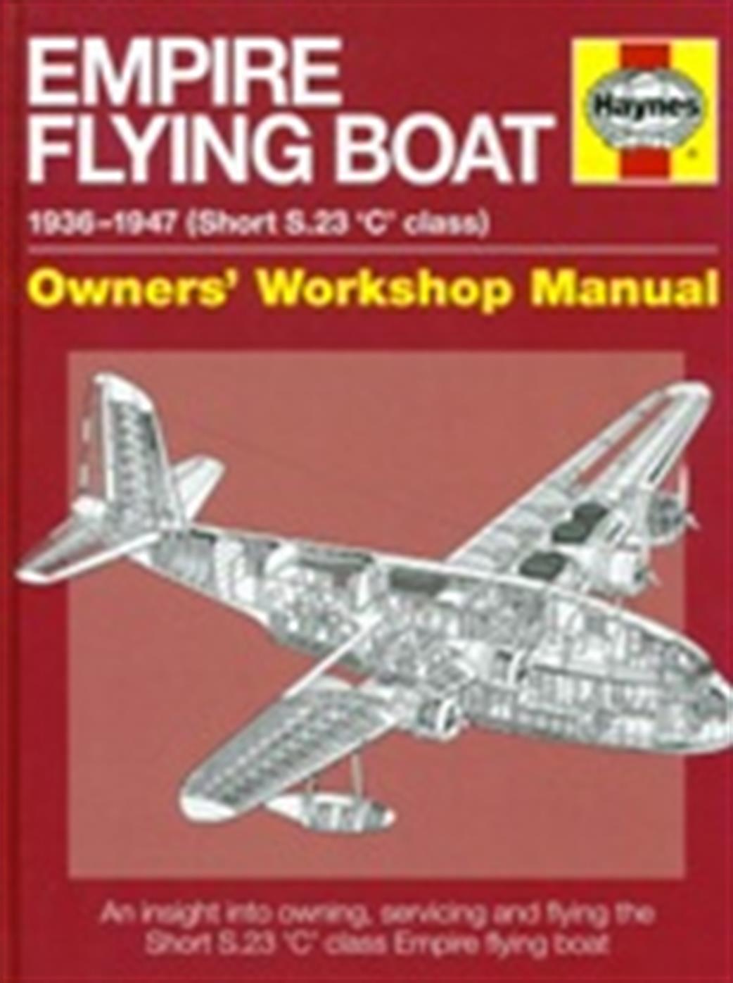 Haynes  9780857331588 Empire Flying Boat by Brian Cassidy