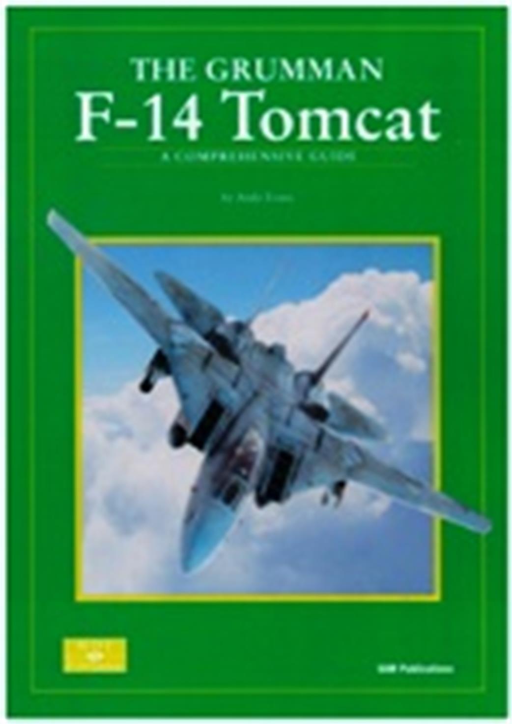 9780955185861 Grumman F-14 Tomcat By Andy Evans