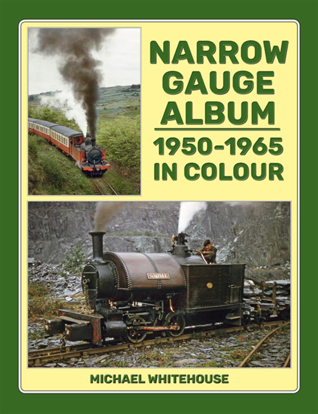 Lightmoor Press  NGA Narrow Gauge Album 1950-1965 in Color