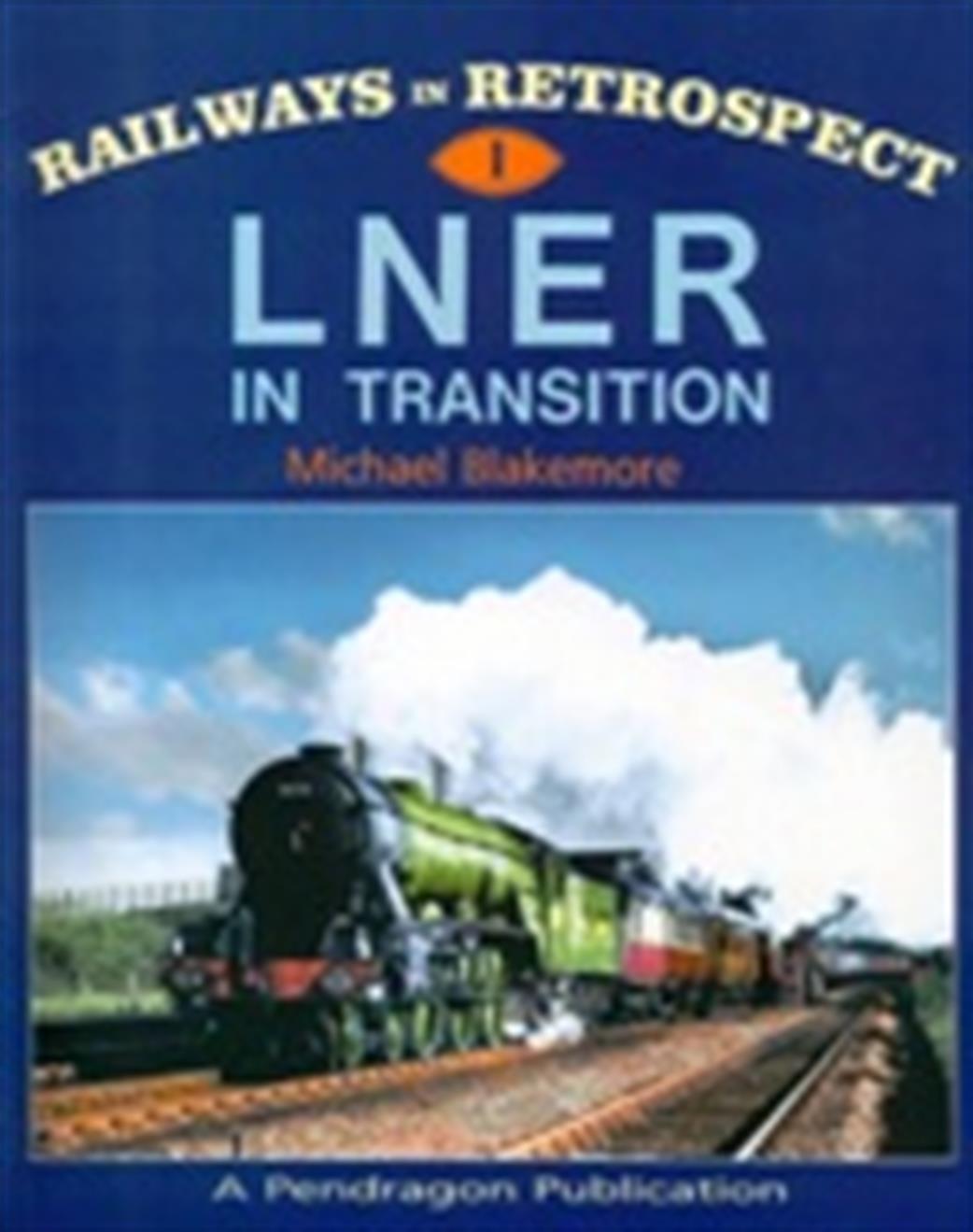 9781899816118 LNER in Transition by Michael Blakemore
