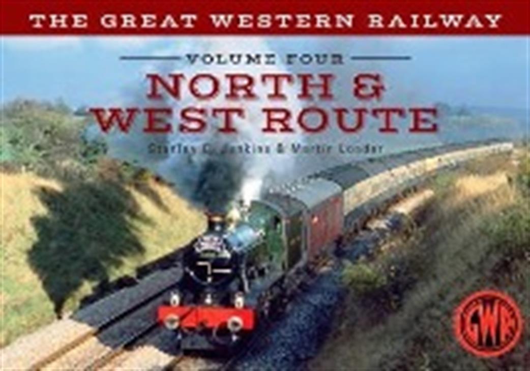 Amberley Publishing  9781445641294 GWR: North & West Route by Stanley C Jenkins & Martin Loader