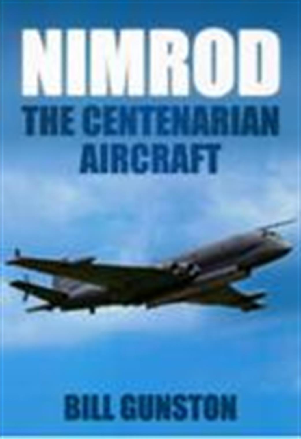 9780752452708 Nimrod The Centenarian Aircraft By Bill Gunston