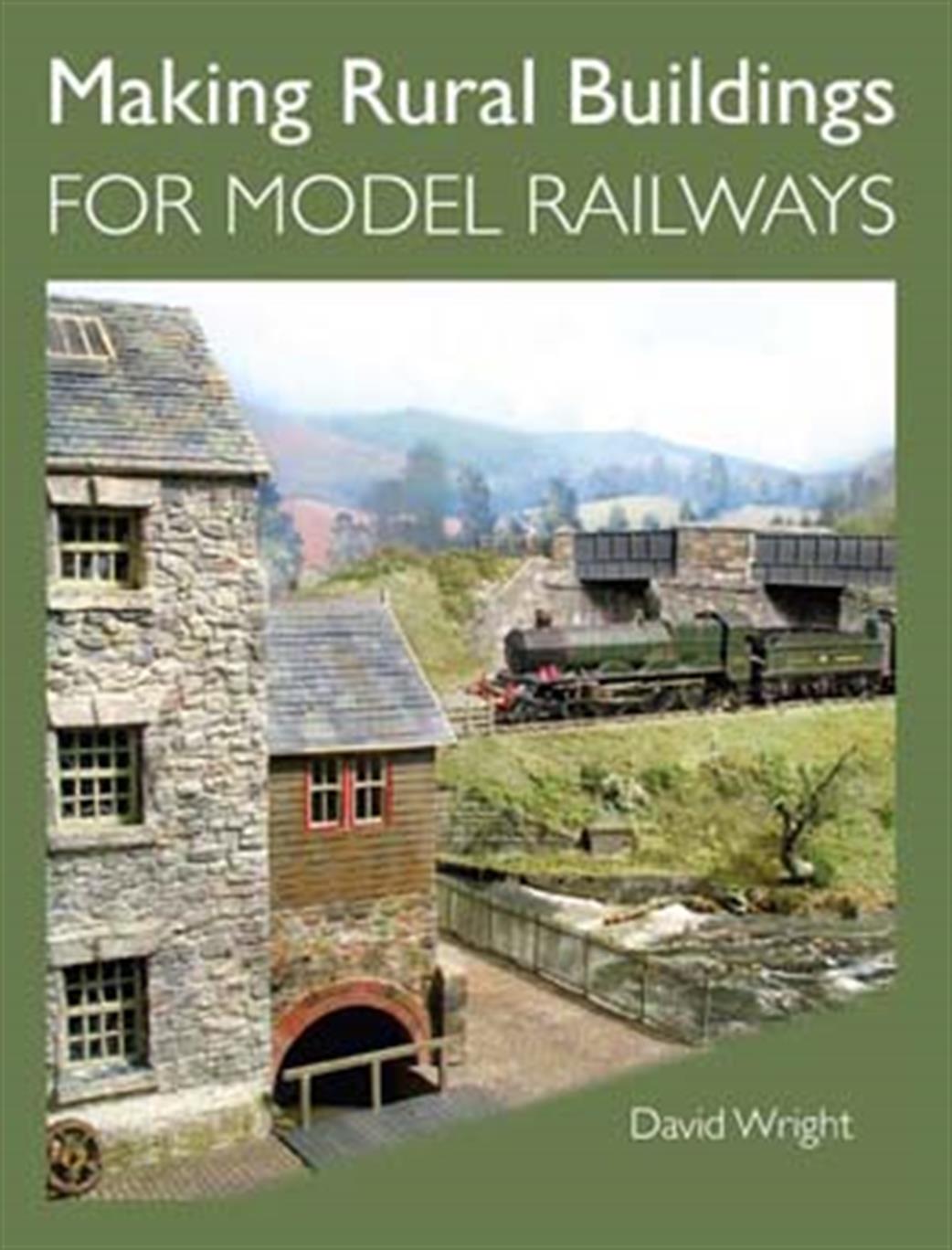 Crowood Press  97657 Making Rural Buildings fort Model Railways by David Wright