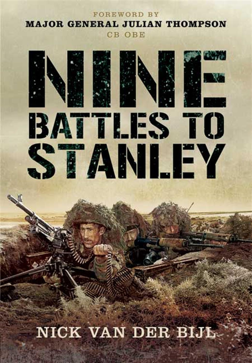 Pen & Sword  9781781593776 Nine Battles to Stanley by Nick van der Bijl