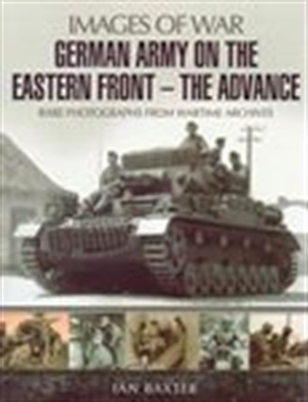 Pen & Sword  9781473822665 Images of War: German Army on the Eastern Front - The Advance