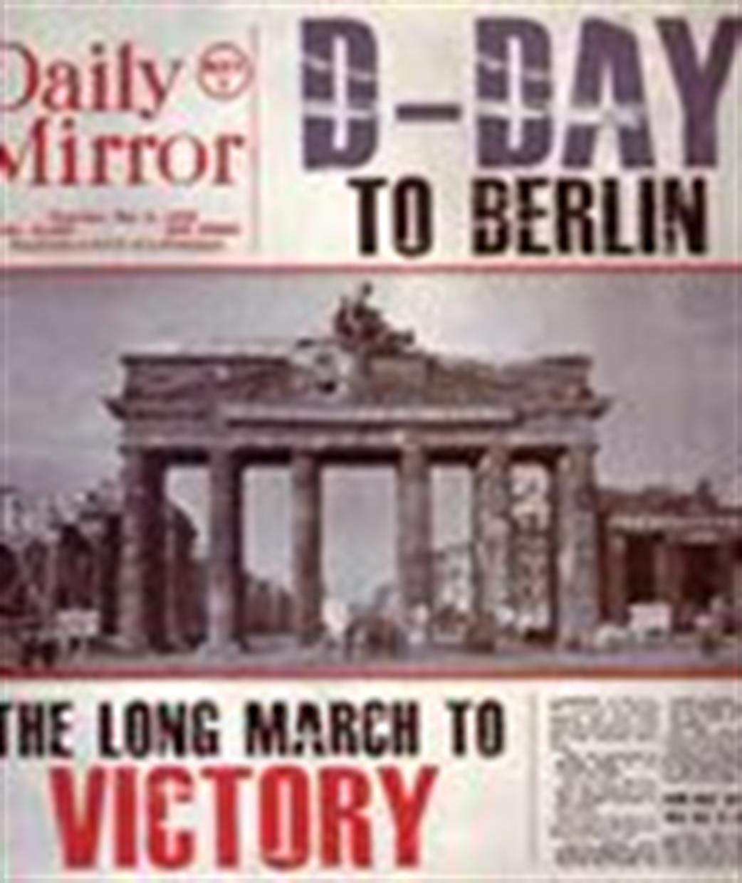 Haynes  9780857332103 Daily Mirror: D-Day to Berlin Long March To Victory By David Edwards