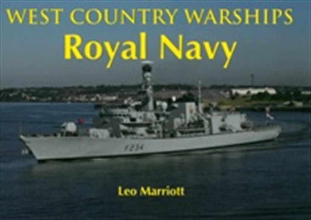 9780957691513 West Country Warships Royal Navy by Leo Marriott