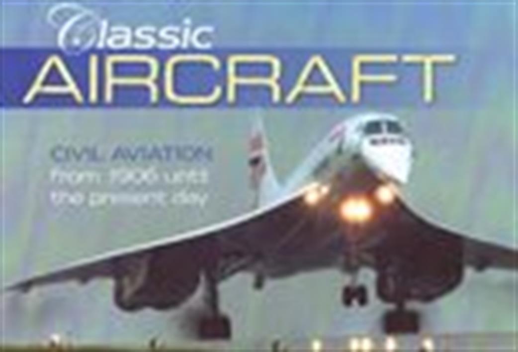 Haynes  9781844257072 Classic Aircraft by John & Richrad Havers