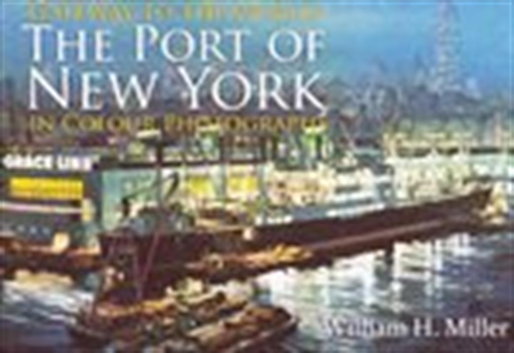 Amberley Publishing  9781445648231 Port of New York by William H Miller