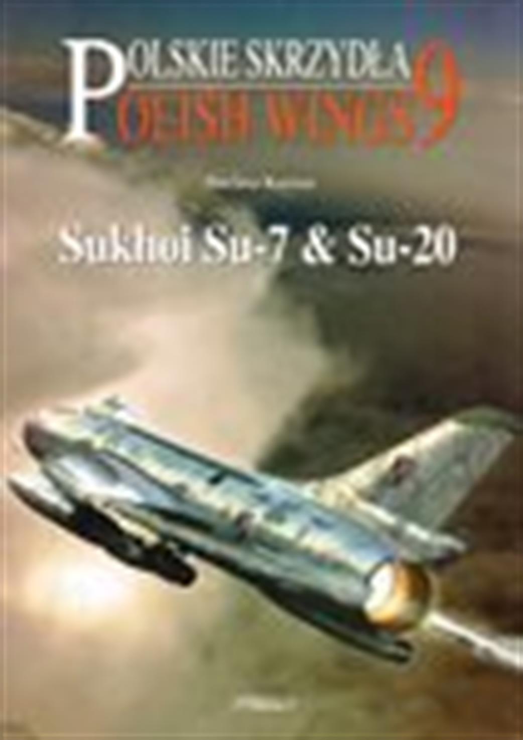 9788389450968 Sukhoi SU-7 &SU20 - Polish Wings 9